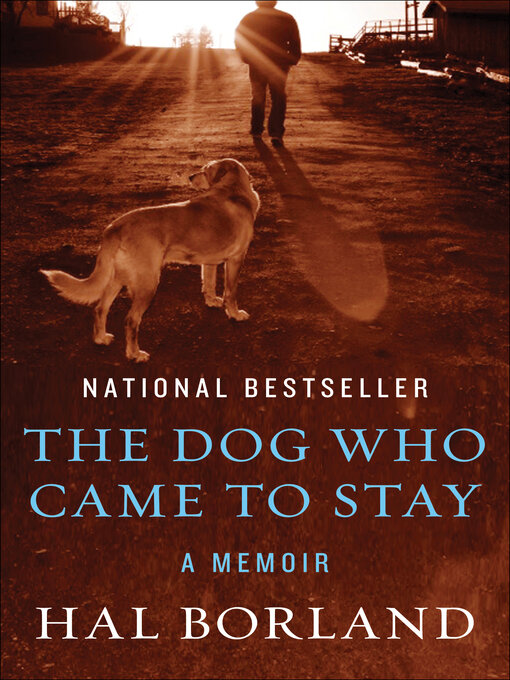 Title details for Dog Who Came to Stay by Hal Borland - Wait list